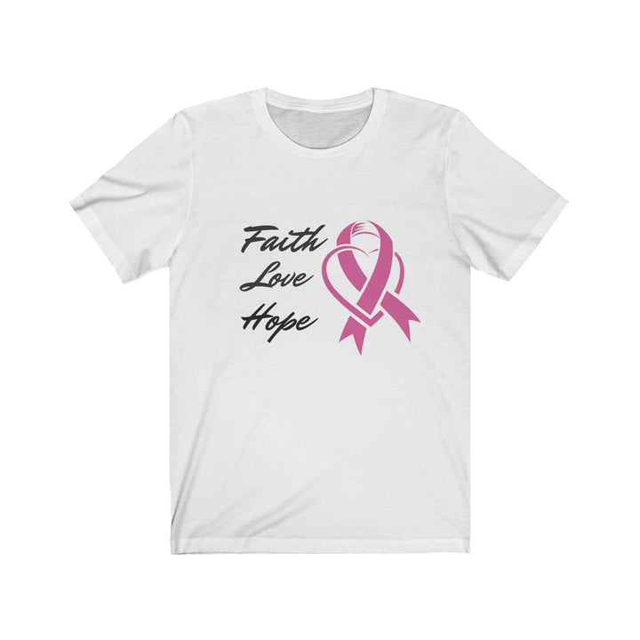 Faith Love Hope Pink Ribbon Theme T-Shirt.